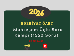 2026-Edebiyat ÖABT-Muhteşem Üçlü Soru Kampı (1550 Soru)